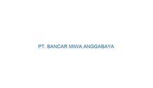 Lowongan Kerja Marketing di PT. Bancar Miwa Anggabaya - Semarang