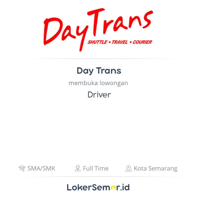  Lowongan  Kerja  Driver  di Day Trans LokerSemar id