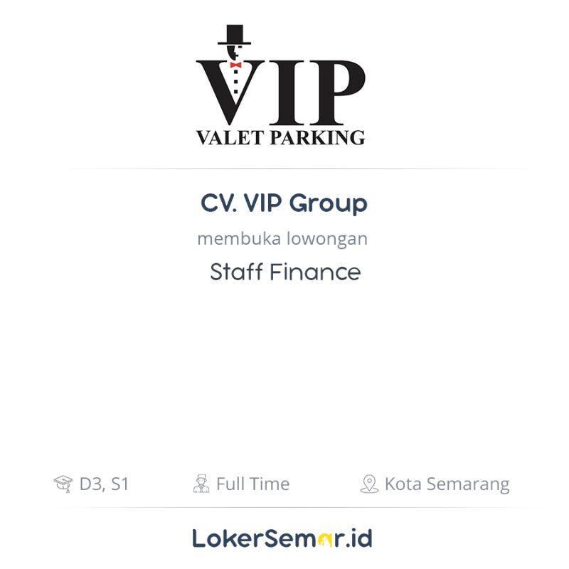 Lowongan Kerja Staff Finance di CV. VIP Group - LokerSemar.id