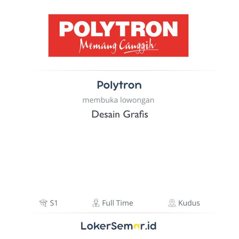 Lowongan Kerja Desain  Grafis  di Polytron LokerSemar id