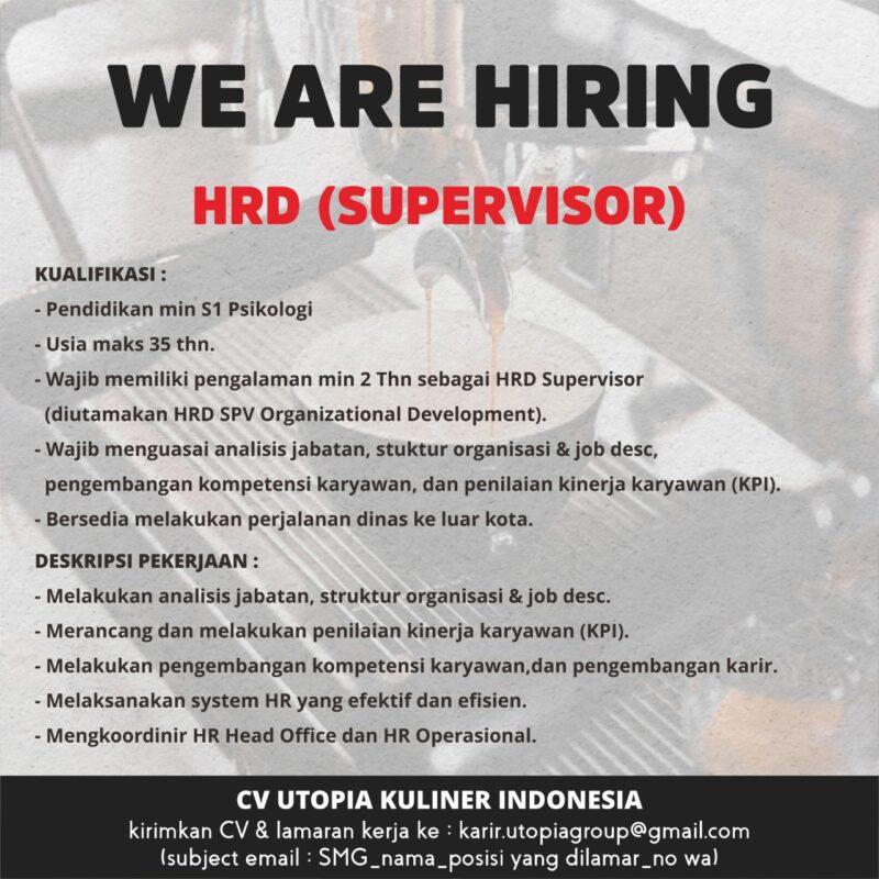 Lowongan Kerja HRD (Supervisor) di CV. Utopia Kuliner Indonesia (Utopia Group) - LokerSemar.id