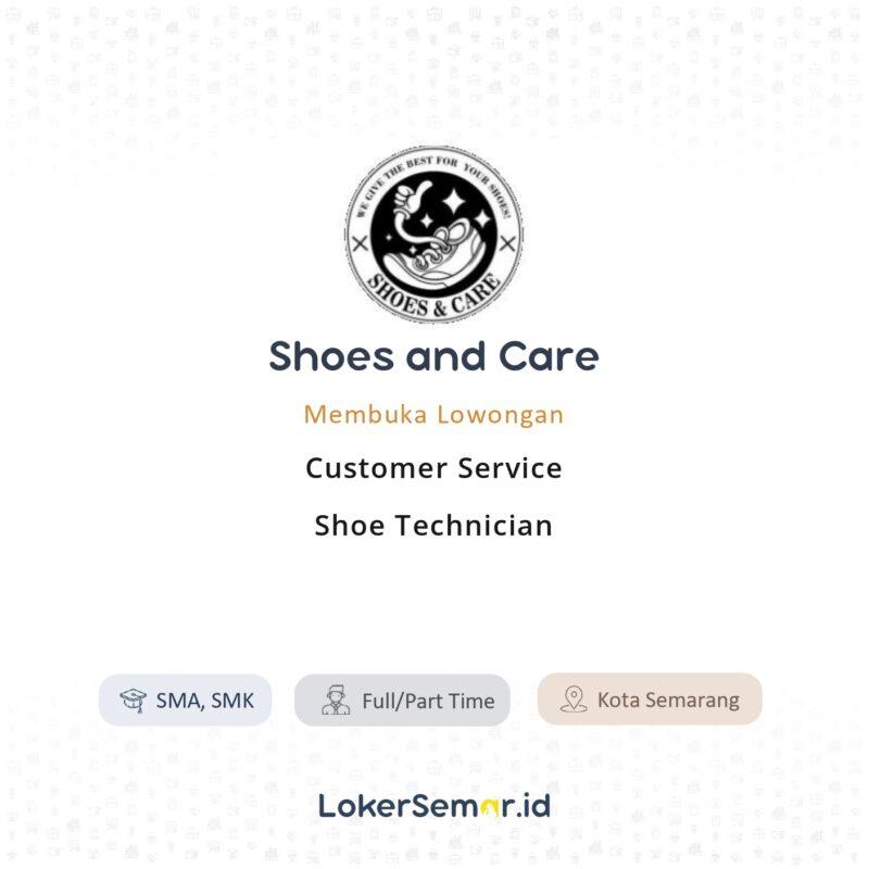 Lowongan Kerja Customer Service Shoe Technician di Shoes and Care