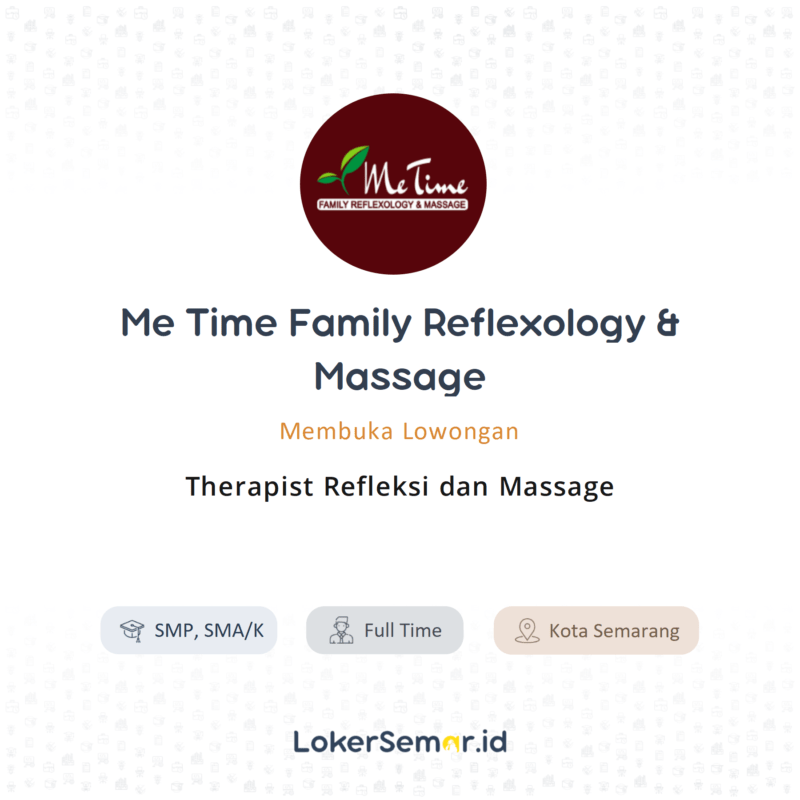 Lowongan Kerja Therapist Refleksi dan Massage di Me Time Family