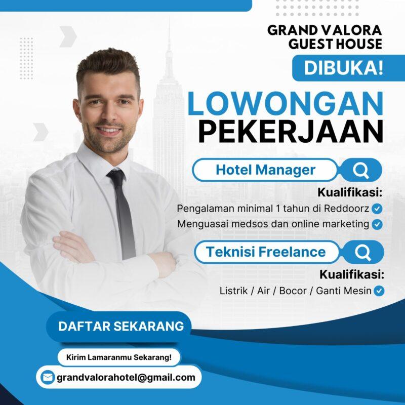 Lowongan Kerja Hotel Manager - Teknisi Freelance di Grand Valora Guest ...