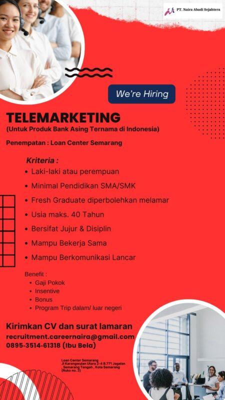 Peluang Karir Telemarketing Perbankan di PT Naira Abadi Sejahtera Semarang