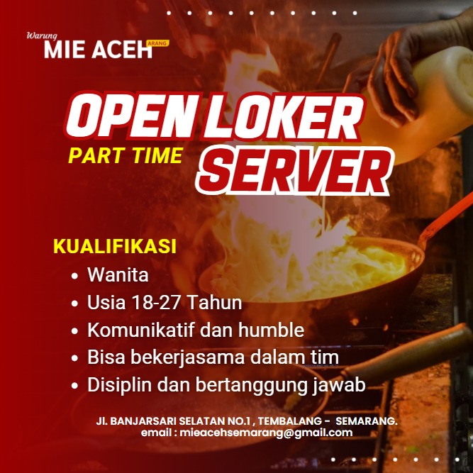 Lowongan Kerja Part Time Server di Warung Mie Aceh Arang - LokerSemar.id